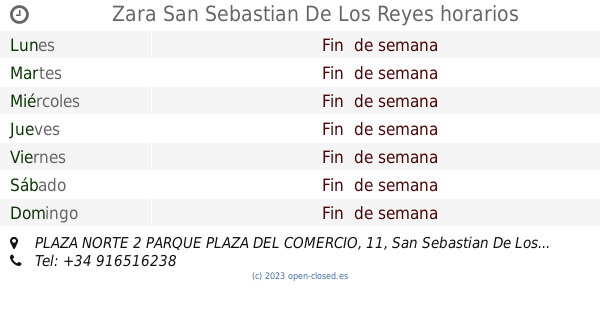 Zara San Sebastian De Los Reyes horario (2019 update)