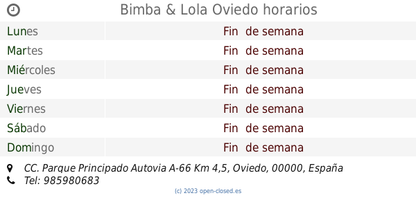 Bimba Lola Oviedo horario CC. Parque Principado Autovia A 66 Km 4 5